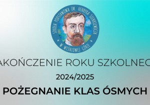 Zakończenie roku szkolnego 2024/2025, pożegnanie klas 8