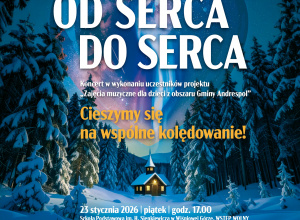 Zapraszamy na koncert "Od serca do serca" - 23.01.2026