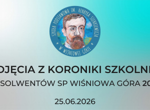 Zdjęcia z kroniki szkolnej absolwentów SP Wiśniowa Góra 2026 - 25.06.2026 [Film]